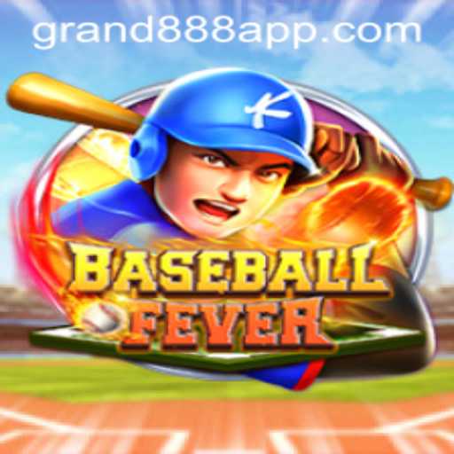 Unleashing the Thrill of BaseballFever: An In-Depth Look at the Game and the Role of GRAND888 Login