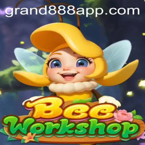 Unveiling the Enchanting World of BeeWorkshop: A Buzzing Adventure with GRAND888 Login