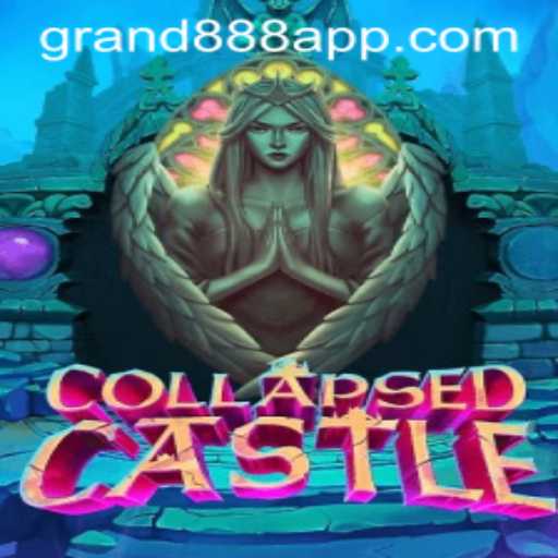 Exploring the Mystical World of CollapsedCastle and the Role of GRAND888 Login