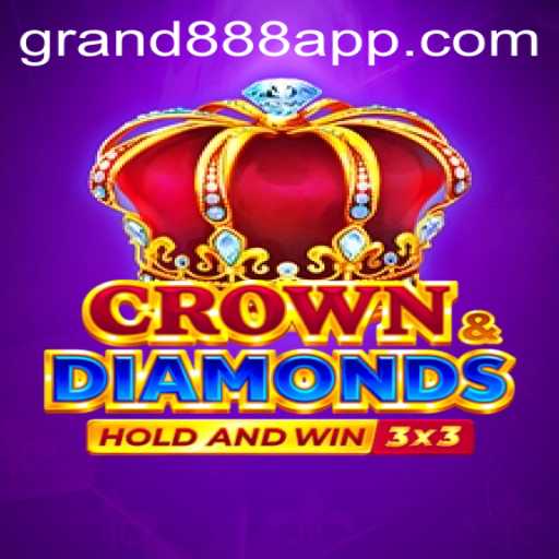 Unveiling Crowndiamonds: A Thrilling Gaming Experience with GRAND888 Login
