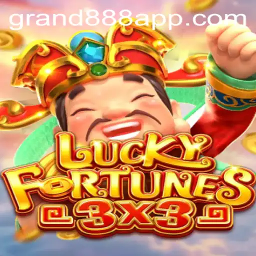 Discover the Exciting World of LUCKYFORTUNES3x3 and GRAND888 Login