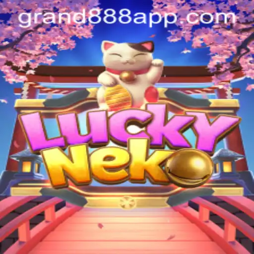 Exploring the Features and Gameplay of LuckyNeko and the Importance of GRAND888 Login