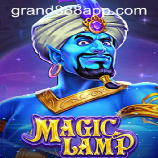 Discover the Enchanting World of MagicLamp and the Excitement of GRAND888 Login
