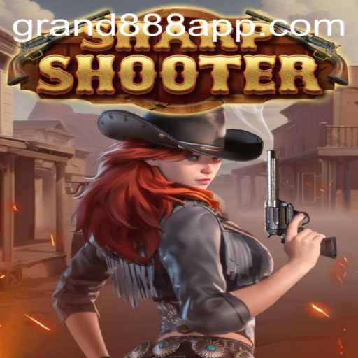 Discover the Exciting World of Sharpshooter with GRAND888 Login
